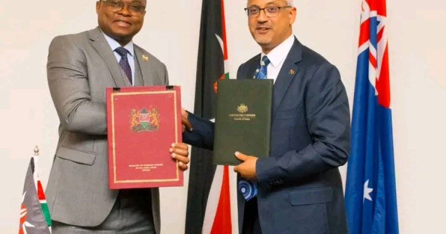 Kenya and Australia sign MOU of bilateral cooperation