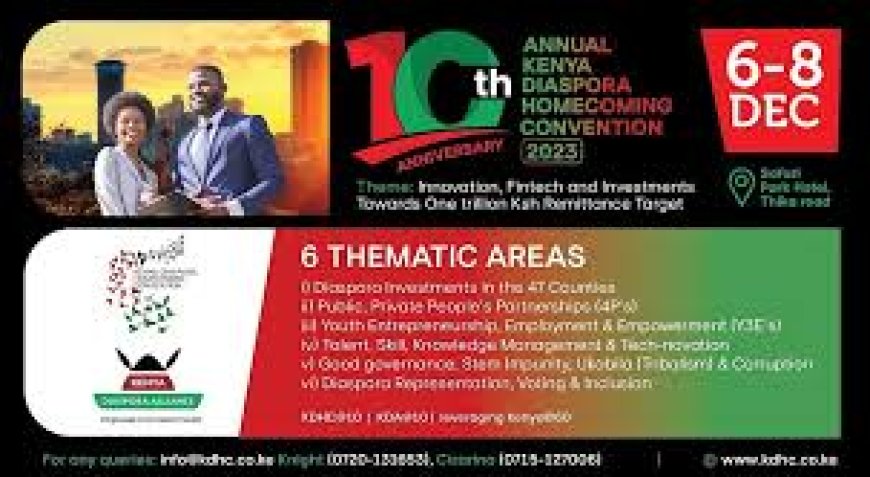 10th Annual Kenya Diaspora Homecoming Convention 2023 held