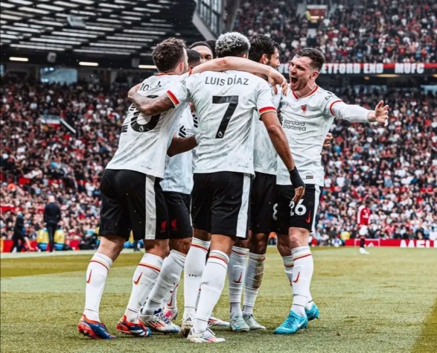 Salah, Diaz on Target as Liverpool overcome Manchester united at Old Trafford